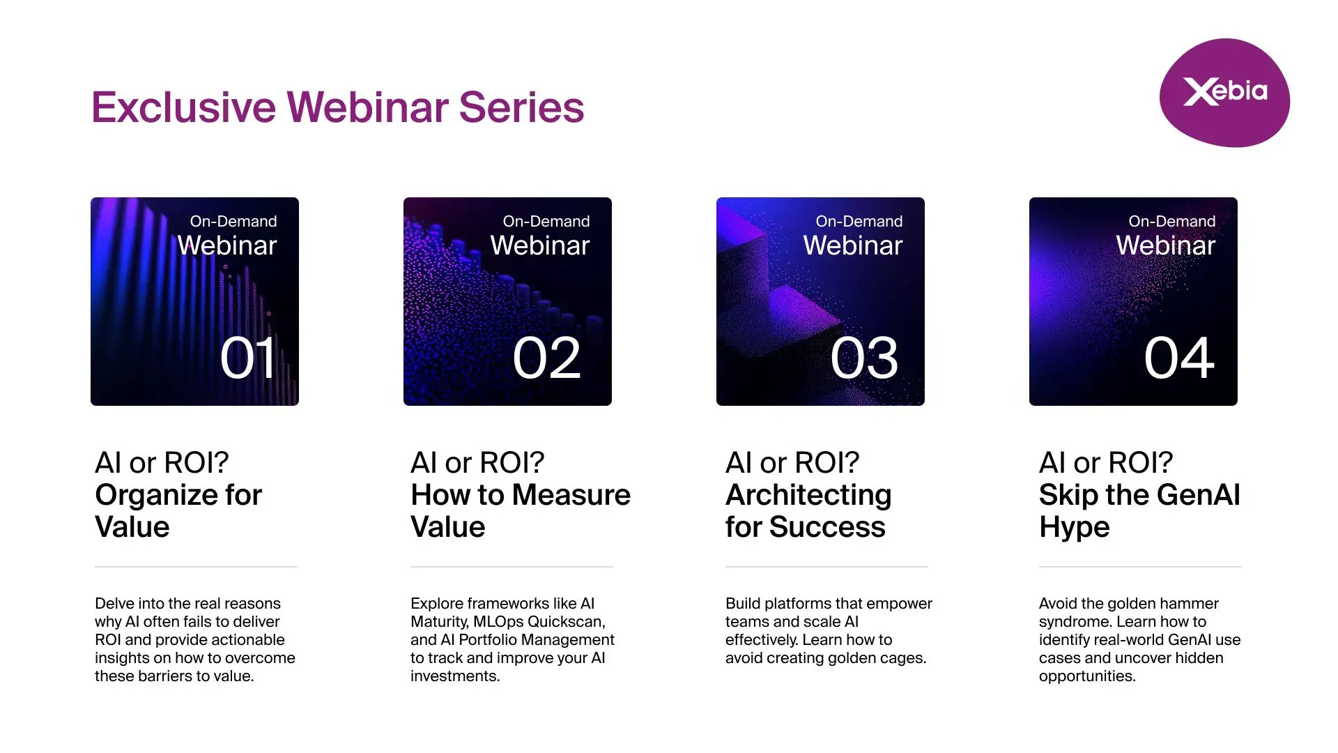 Ai or ROI - webinar series by xebia